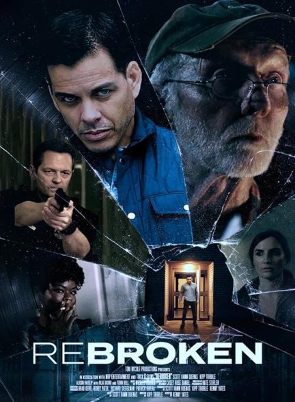 فیلم ReBroken 2023 | دوباره شکسته شد
