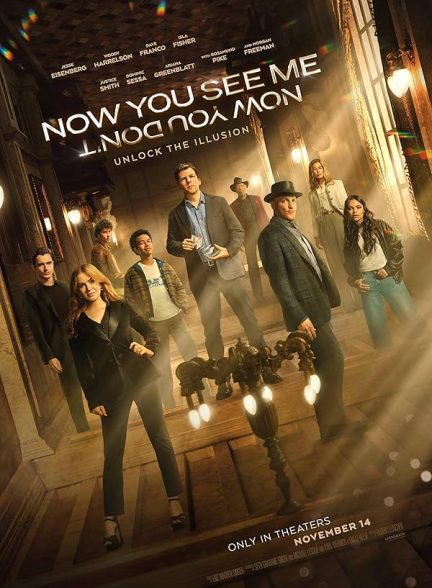 فیلم Now You See Me: Now You Don’t 2025 | حالا من را می‌بینی: حالا من را نمی‌بینی
