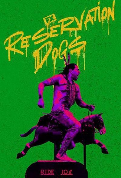 Reservation Dogs | سگ های رزرو شده