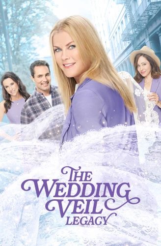 فیلم The Wedding Veil Legacy 2022