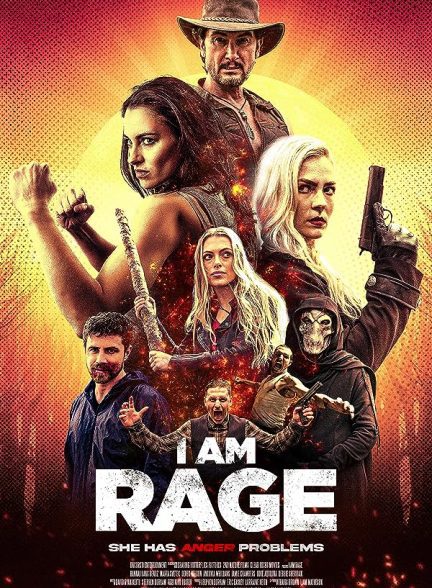 فیلم I Am Rage 2023 | من خشم هستم