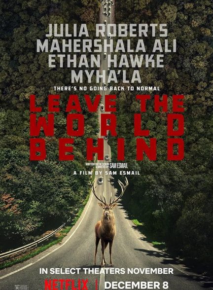 فیلم Leave the World Behind 2023 | دنیا را پشت سر بگذار