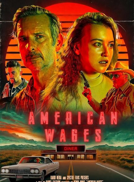 فیلم American Wages 2025 | دستمزدهای آمریکایی