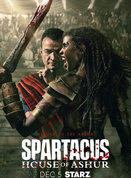 مینی سریال  Spartacus: House of Ashur | اسپارتاکوس: خاندان آشور